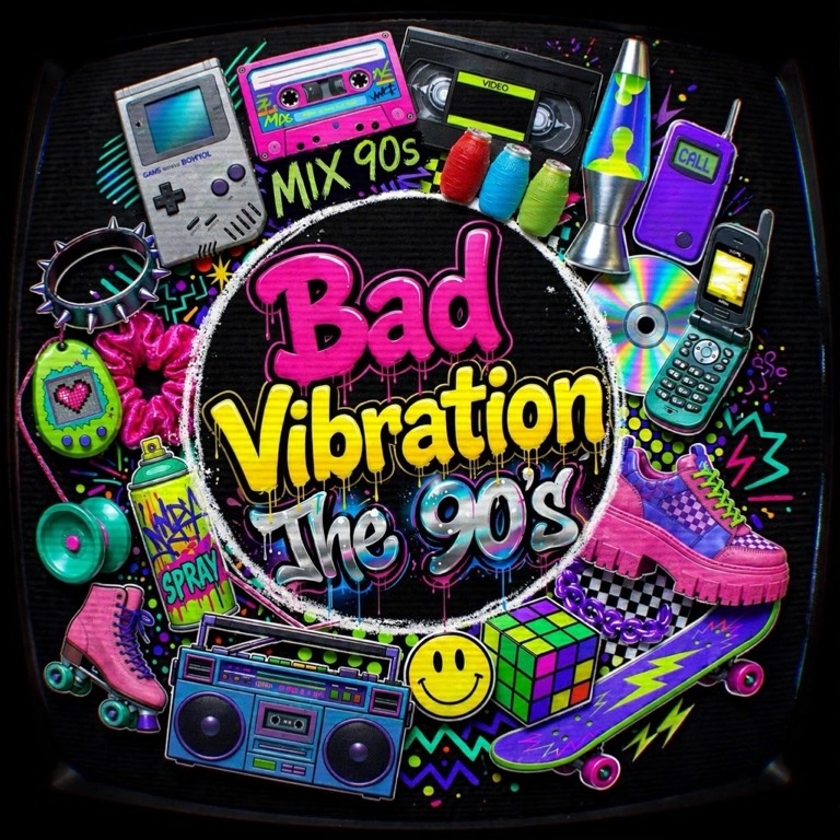Bad Vibration The 90's Series